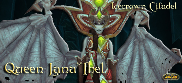 Guia Icecrown Citadel – The Frozen Throne -queen lana'thel - WoW Girl Guia Icecrown Citadel – The Frozen Throne -queen lana'thel - WoW Girl