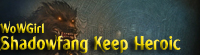 Shadowfang keep heroic
