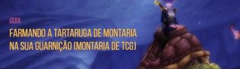 [Montarias] Pescando sua Tartaruga de Montaria (TCG)