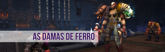 [Fundição da Rocha Negra] As Damas de Ferro