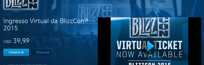 Ingresso Virtual da BlizzCon 2015 a venda!